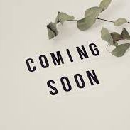 coming soon coming soon